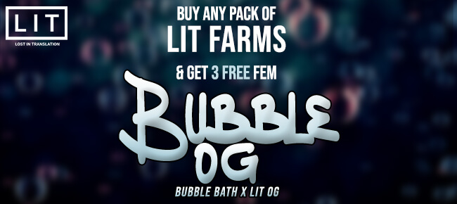LIT Farms - Bubble OG